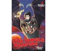 The Jungle Vampire: Volume 4 (An Awfully Beastly Business)