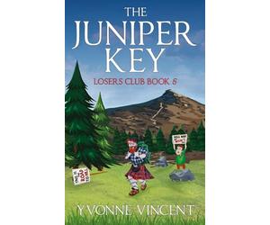 The Juniper Key: A Losers Club Murder Mystery (Book 5)