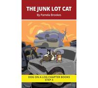 The Junk Lot Cat Chapter Book: Decodable Chapter Book Series for Students Learning to Read. For Beginning Readers and Students with Dyslexia. (Step 3 ... 12 (DOG ON A LOG Chapter Books "New Look")