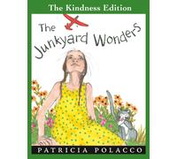 The Junkyard Wonders