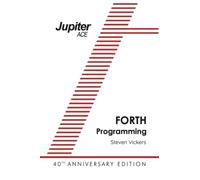 The Jupiter Ace Manual: 40th Anniversary Edition: 9 (Retro Reproductions)