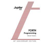The Jupiter ACE Manual - 40th Anniversary Edition: 9 (Retro Reproductions)