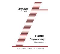 The Jupiter Ace Manual: 40th Anniversary Edition: 9 (Retro Reproductions)