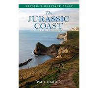 The Jurassic Coast Britain's Heritage Coast