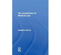The Jurisdiction of Medical Law – Routledge