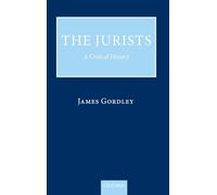 The Jurists: A Critical History