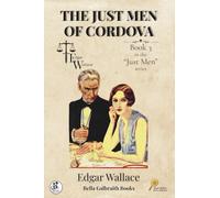 The Just Men of Cordova: Book 3 in the Just Men Series