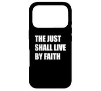 THE JUST SHALL LIVE BY FAITH Case for iPhone 17 Pro