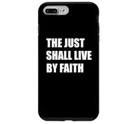 THE JUST SHALL LIVE BY FAITH Case for iPhone 7 Plus/8 Plus