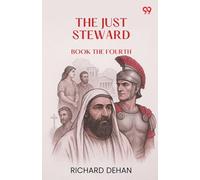 The Just StewardBook the Fourth (Edition1)