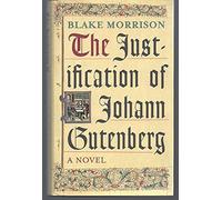 The Justification Of Johann Gutenberg