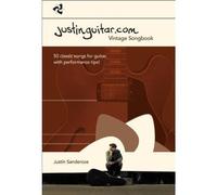 The Justinguitar.com Vintage Songbook: vintage songbook : 50 classic songs for guitar, with performance tips!