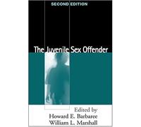 The Juvenile Sex Offender, Second Edition