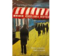 The K-Rock Chelsea Hotel