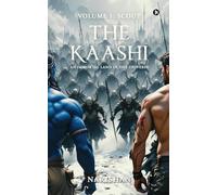 The Kaashi: An Immortal Land In The Universe