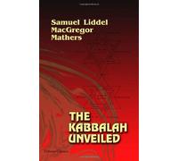 The Kabbalah Unveiled