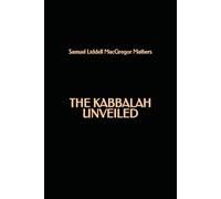 The Kabbalah Unveiled