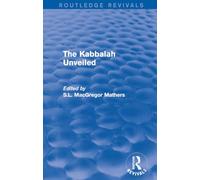 The Kabbalah Unveiled (Routledge Revivals)