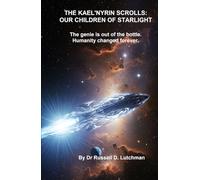 The Kael'Nyrin Scrolls: Our Children of Starlight