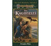 The Kagonesti the Lost Histories Volume 1