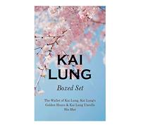 THE Kai Lung Boxed Set: The Wallet of Kai Lung, Kai Lung's Golden Hours & Kai Lung Unrolls His Mat: The Transmutation of Ling, The Story of Yung ... of Kai Lung, The Vengeance of Tung Fel and m