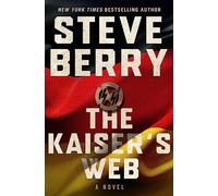 The Kaiser’s Web (Cotton Malone)