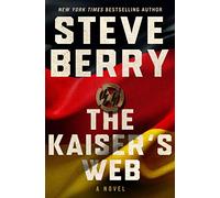 The Kaiser's Web: A Novel (Cotton Malone)