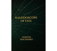 The Kaleidoscope of Fate: When love turns to violence, when visions of the past haunt every step, and life becomes a trap - only one thing remains: hope.