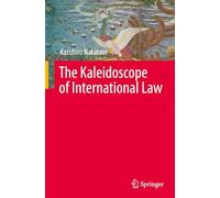 The Kaleidoscope of International Law