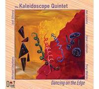 The Kaleidoscope Quintet - Dancing On The Edge