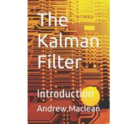 The Kalman Filter: Introduction
