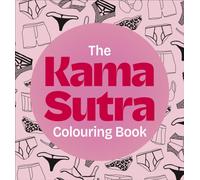 The Kama Sutra Colouring Book