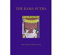 The Kama Sutra: The Classic Guide to Love (Chinese Bound)
