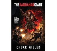 The Kandahar Giant: The Cave, the Cover-Up, and the Case That Giants Still Walk Among Us