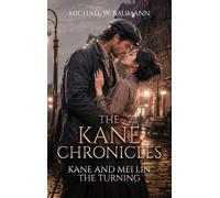 The Kane Chronicles: Kane and Mei Lin: The Turning