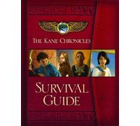 The Kane Chronicles Survival Guide