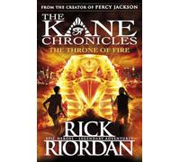 THE KANE CHRONICLES THE THRONE OF FIRE