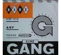 The Kane Gang - DON'T LOOK ANY FURTHER (MANTRONIK)