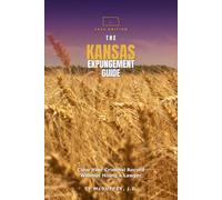 The Kansas Expungement Guide: How to Clear Your Criminal Record Without Hiring a Lawyer