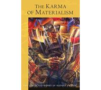 The Karma of Materialism: Aspects of Human Evolution (Cw 176) Volume 176 (Collected Works of Rudolf Steiner)