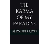 The Karma Of My Paradise