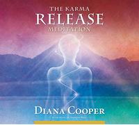 The Karma Release Meditation: Let the Angels Set You Free