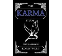The Karma Study: A Dark Romance (The Sparrow Series)