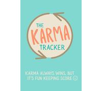 The Karma Tracker: Karma Always Wins, But It's Fun Keeping Score