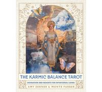 The Karmic Balance Tarot : Divination and Insights for Intentional Living