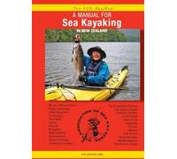 The KASK Handbook: A Manual for Sea Kayaking in New Zealand