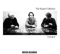 The Kasper Collusion Losing It (Vinyl) 12" Album