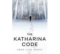 The Katharina Code: The Cold Case Quartet, Book 1
