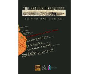 The Katrina Experience: A Compilation Of Short Films