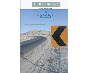 The Kazakh Phrasebook